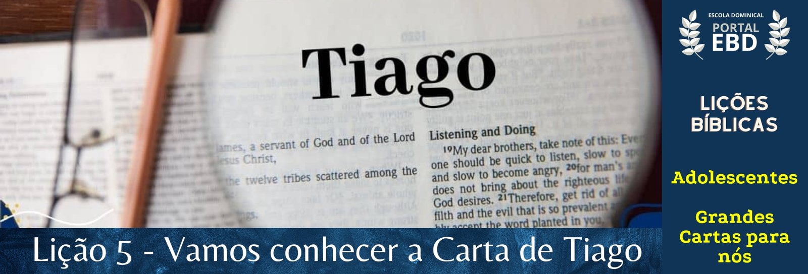 Lição 5 - Vamos conhecer a carta de Tiago II