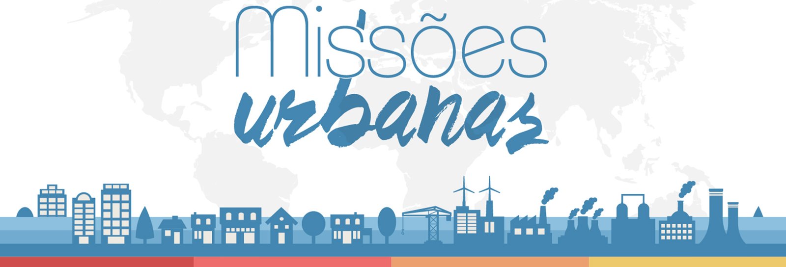 Lição 9 - A igreja em missões urbanas III