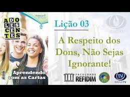 Lição 3 - A respeito dos dons, não sejais ignorantes ! - SLIDES E VIDEOAULAS