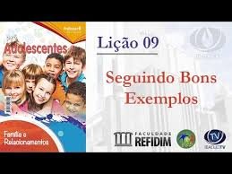 Lição 9 - Seguindo bons exemplos II