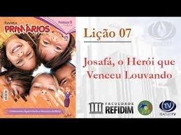 Lição 7 - Josafá, o herói que venceu louvando - SLIDES E VIDEOAULAS