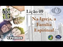 Lição 9 - Na Igreja, a família espiritual - SLIDES E VIDEOAULAS
