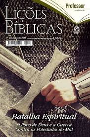 Visão geral das lições bíblicas - 1. Trimestre de 2019 - Batalha espiritual