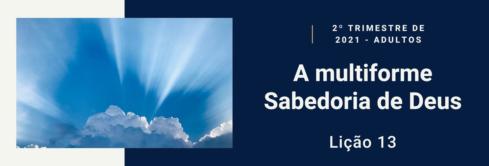 Lição 13 - A multiforme sabedoria de Deus I e Apêndice nº 3 - Os sete Espíritos de Deus