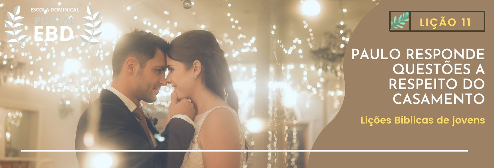 Lição 11 - Paulo responde questões a respeito do casamento I