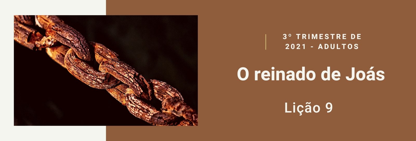 Lição 9 - O reinado de Joás IV