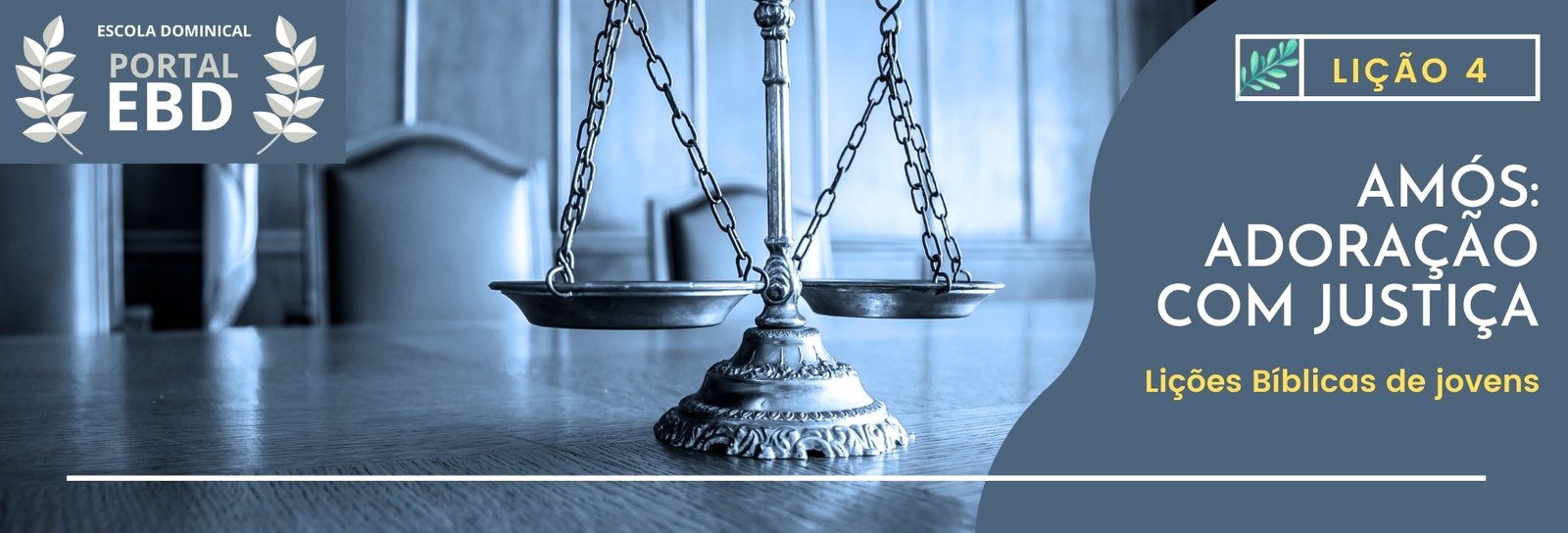 Lição 4 - Amós: adoração com justiça II