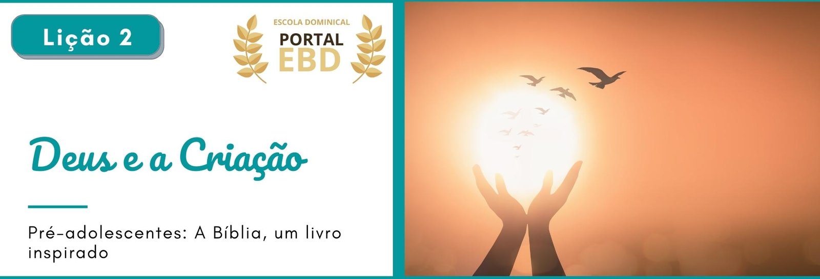 Lição 2 - Deus e a criação II