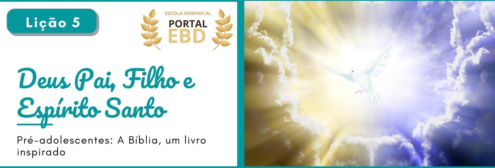 Lição 5 - Deus Pai, Filho e Espírito Santo - VIDEOAULAS