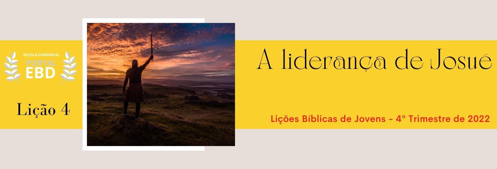 Lição 4 - A liderança de Josué II