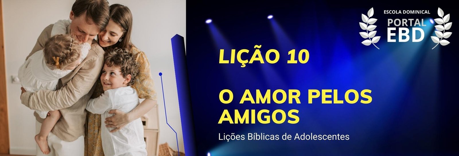 Lição 10 - O amor pelos amigos I
