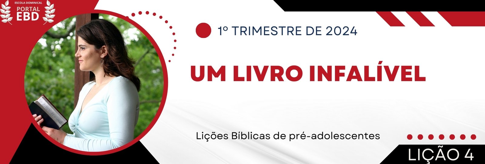 Lição 4 - Um livro infalível - VIDEOAULAS