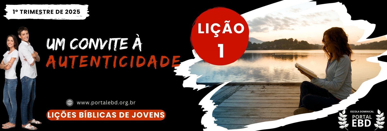 Lição 1 - Um convite à autenticidade I