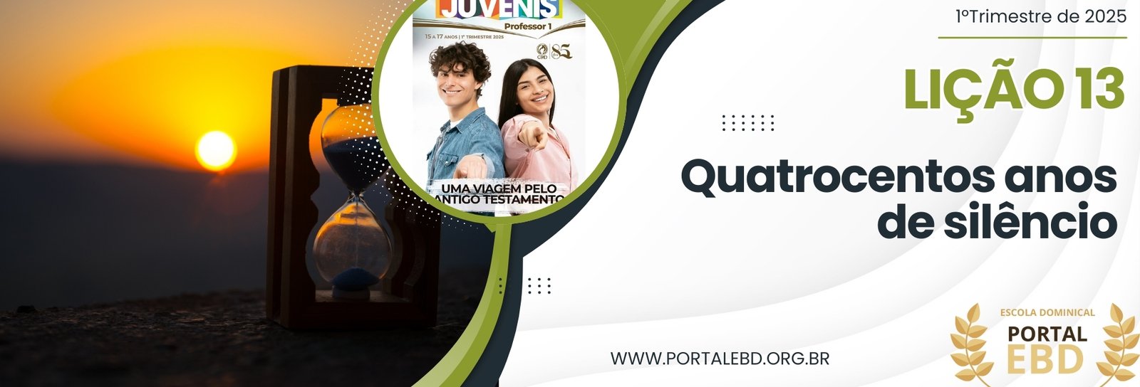 Lição 13 - Quatrocentos anos de silêncio I