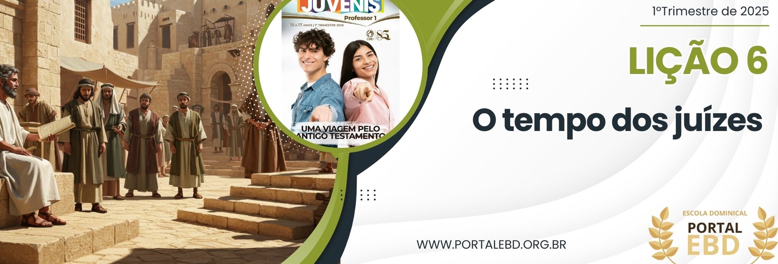 Lição 6 - O tempo dos juízes I