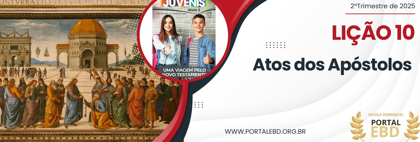 Lição 10 - Atos dos Apóstolos I