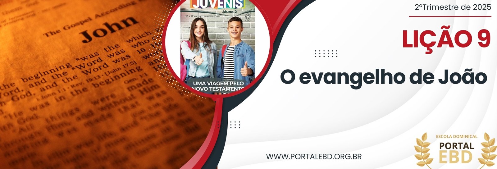 Lição 9 - O evangelho de João I