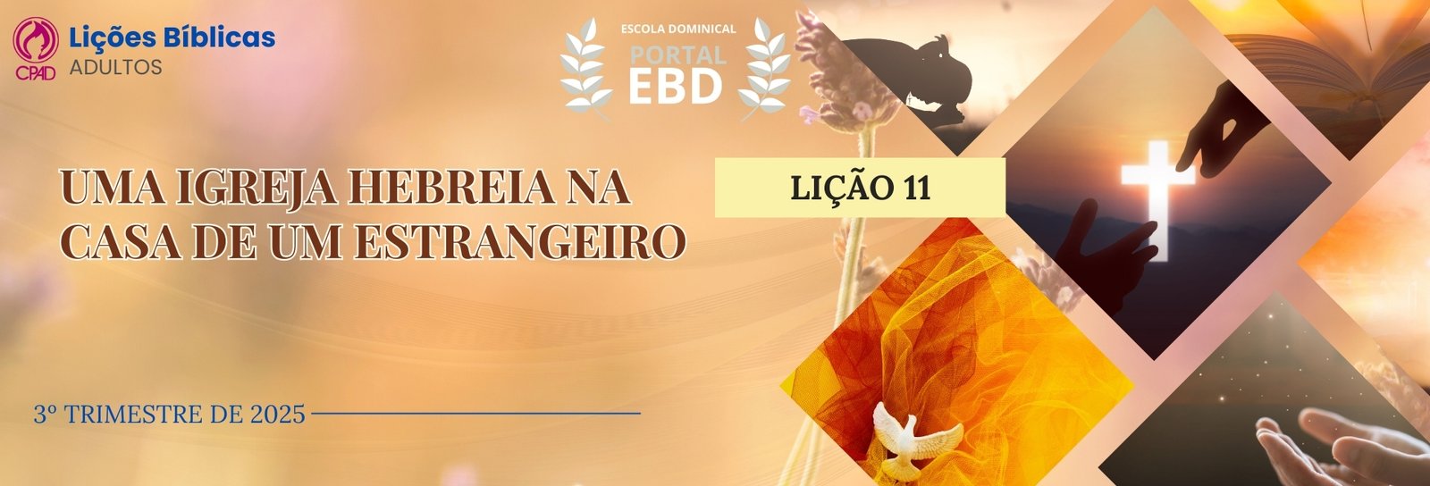 Lição 11 - Uma igreja hebreia na casa de um estrangeiro V
