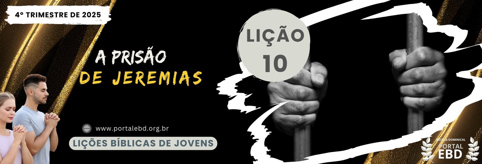 Lição 10 - A prisão de Jeremias II