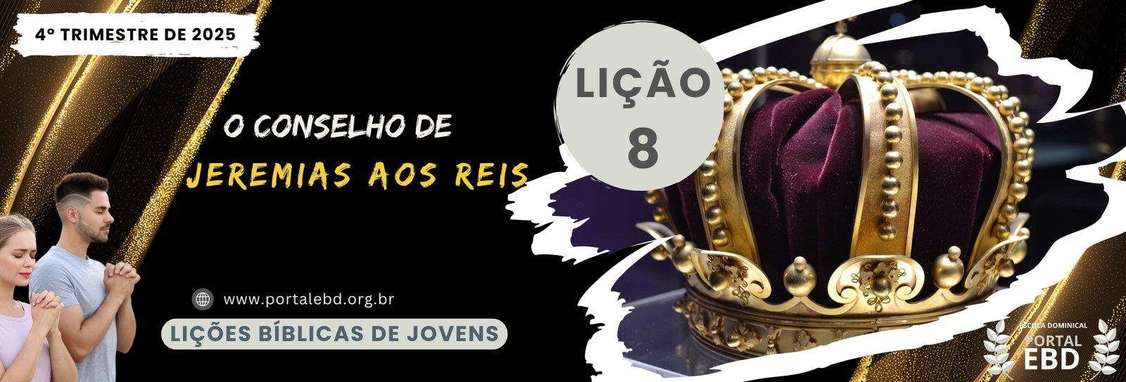 Lição 8 - O conselho de Jeremias aos reis I