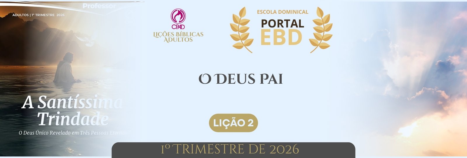 Lição 1 - O mistério da Santíssima Trindade V