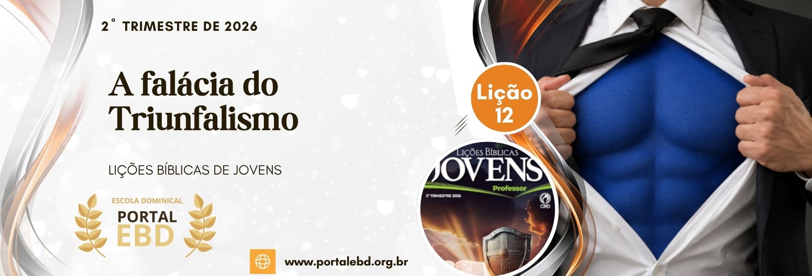 Lição 12 - A falácia do triunfalismo I