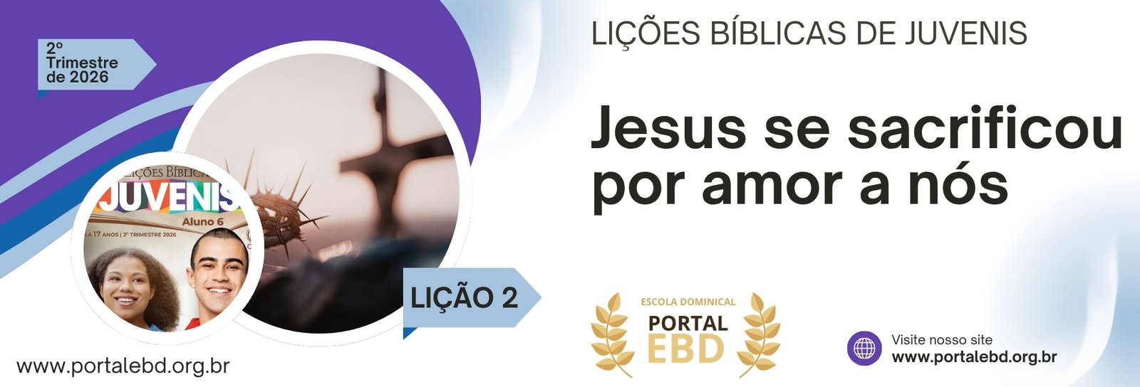 Lição 2 - Jesus se sacrificou por amor a nós I