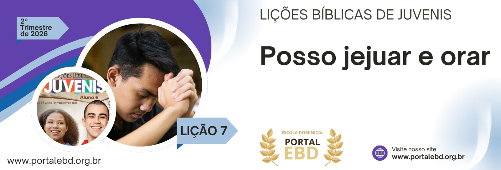 Lição 7 - Posso jejuar e orar II