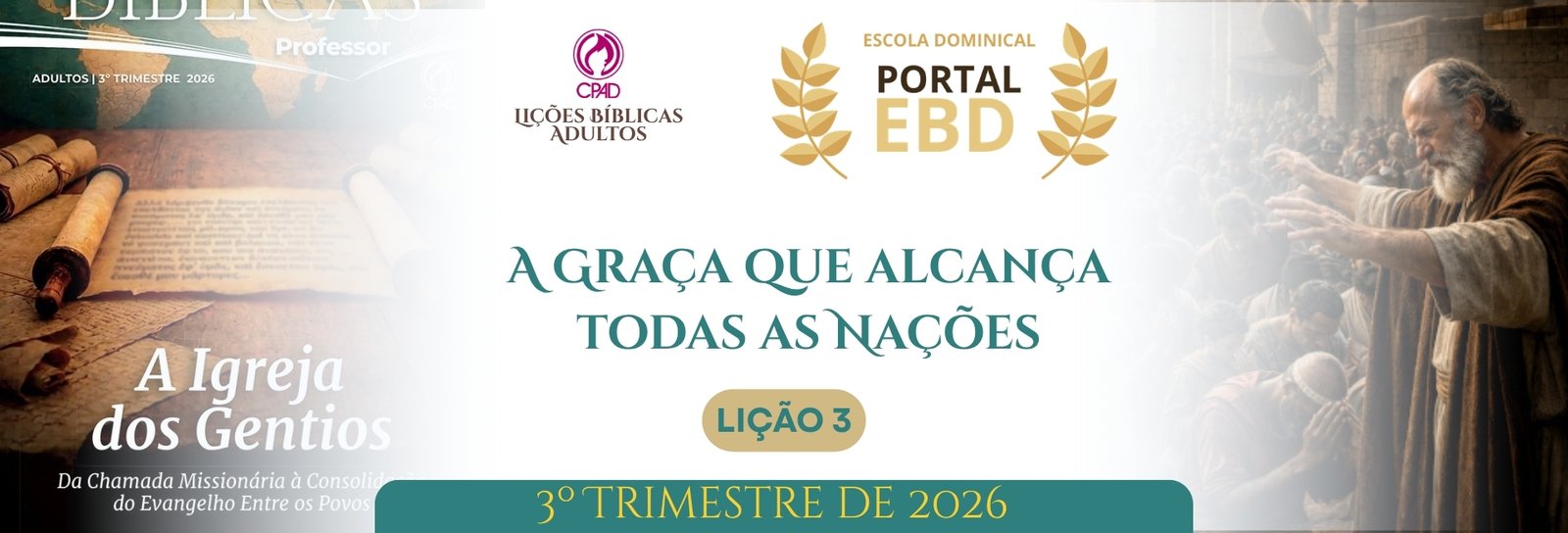 Lição 2 - A porta da fé se abre entre os gentios VI
