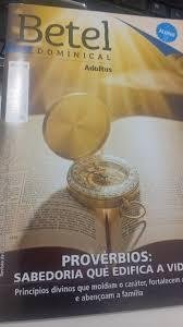 Lição 1 - Betel Dominical - A sabedoria do livro de Provérbios SUBSÍDIO, SLIDES E VIDEOAULAS                                               