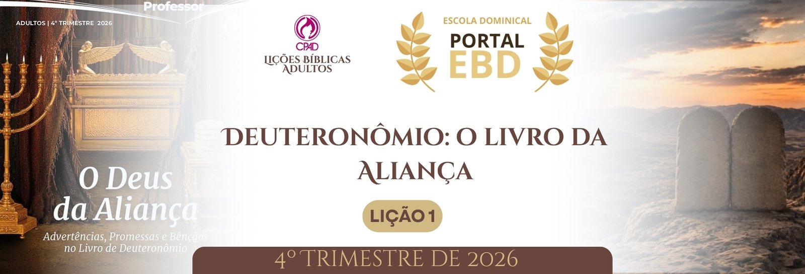 Lição 1 - Deuteronômio: o livro da Aliança VII