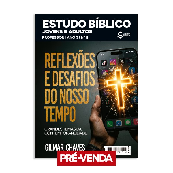 Lição 1 - Revista Estudo Bíblico 11 - Central Gospel - Fé e cidadania: o papel do cristão na vida pública SUBSÍDIO                     