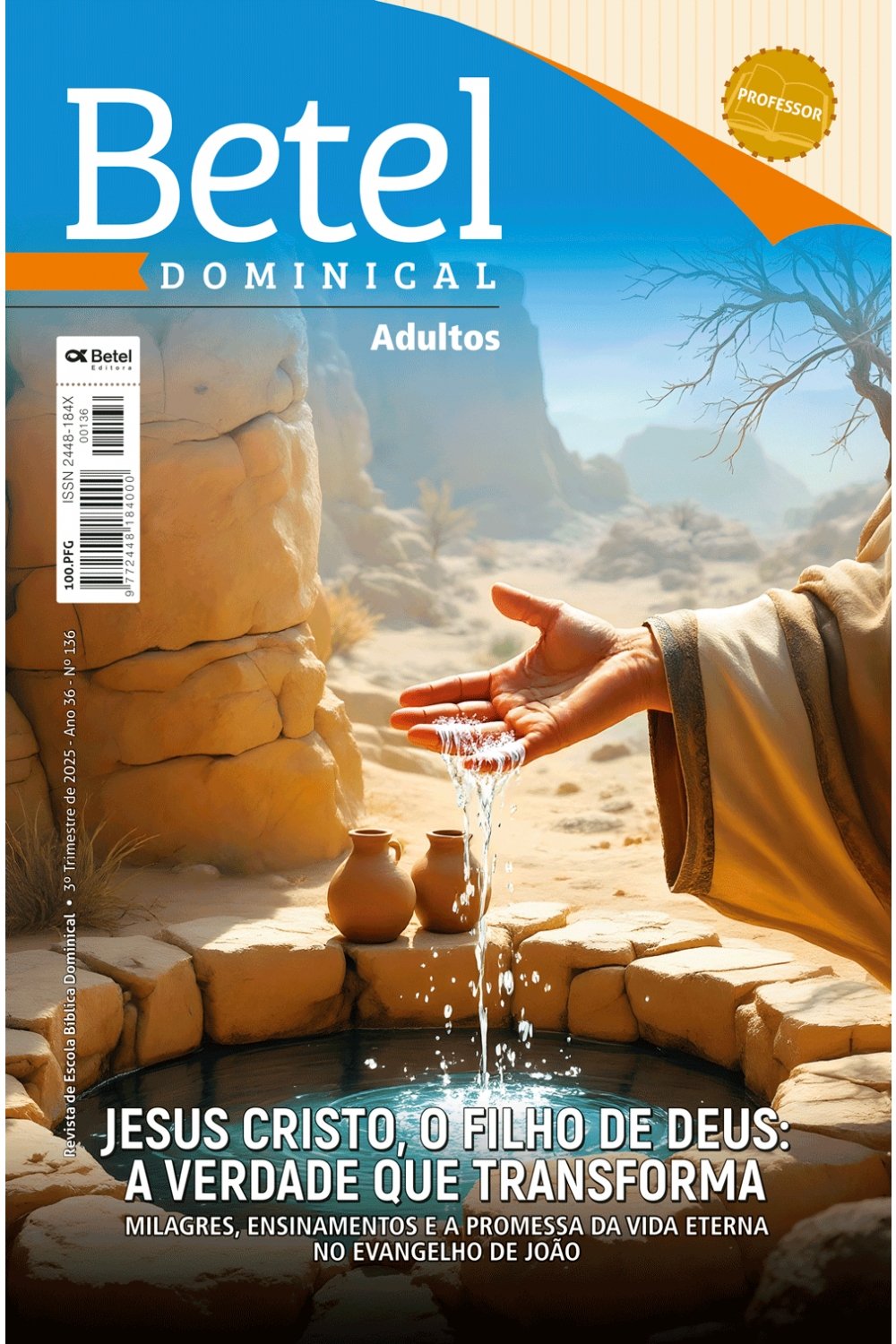 Lição 1 - Betel Dominical - João, o discípulo amado de Jesus VIDEOAULAS  